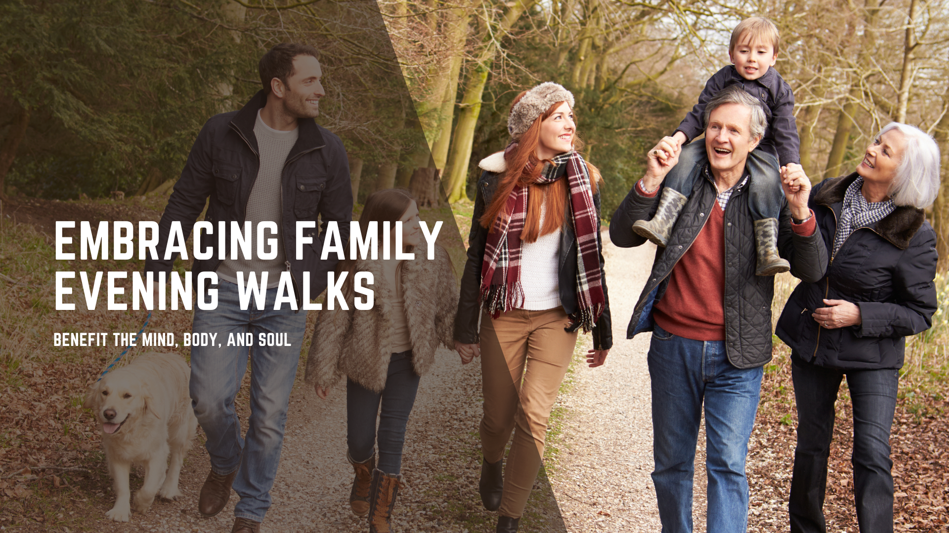 Family Evening Walks: Mind, Body, & Soul