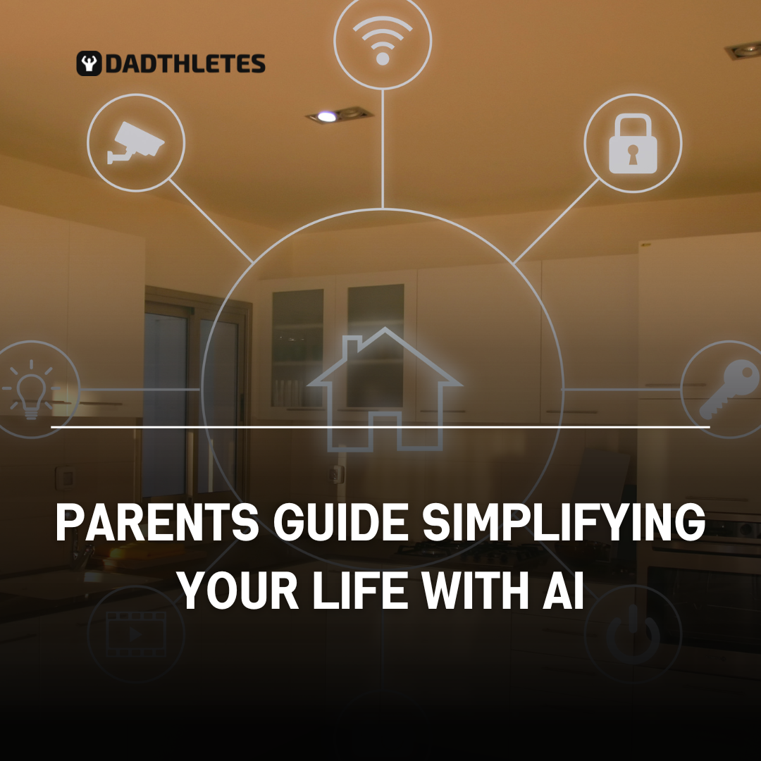 Simplify Your Life with AI: A Guide for Parents